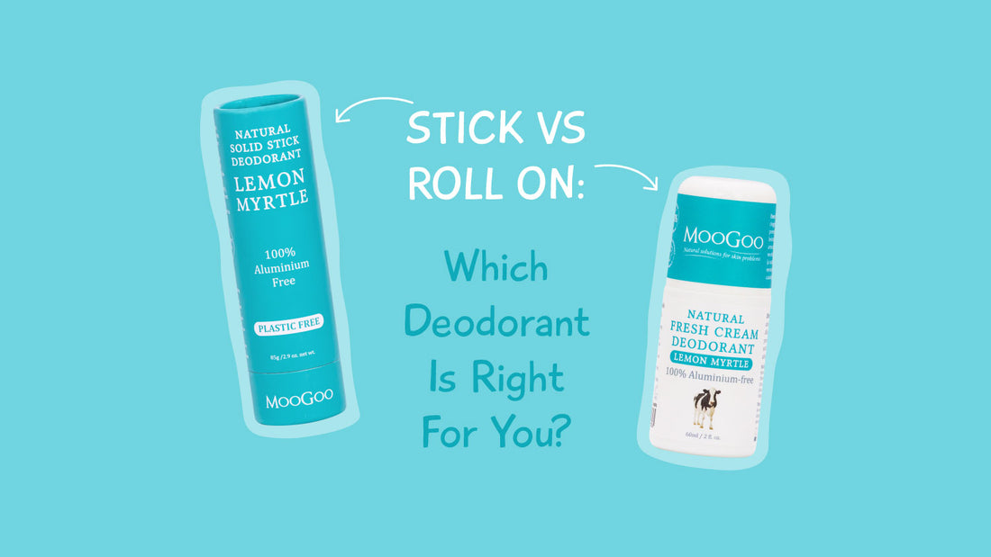Stick vs Roll On: Which Natural Deodorant Is Right For You?