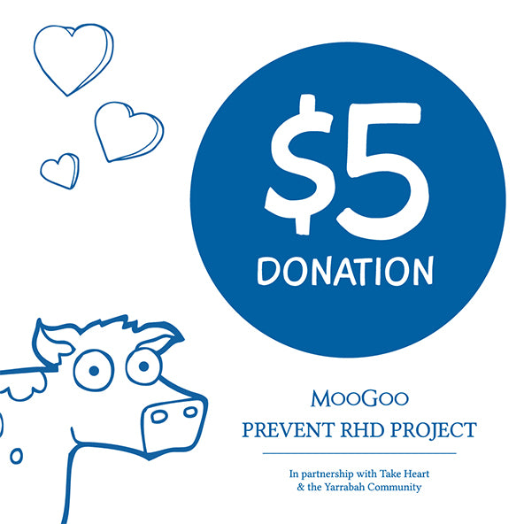 $5 Donation for MooGoo Prevent RHD Project